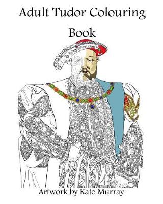 Cover of Tudor Colouring Book