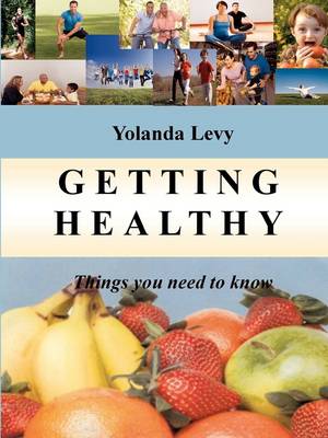 Book cover for Getting Healthy Things You Need to Know