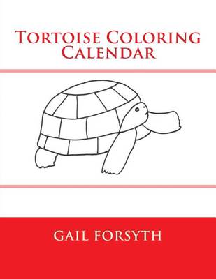 Book cover for Tortoise Coloring Calendar