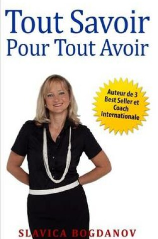 Cover of Tout Savoir Pour Tout Avoir