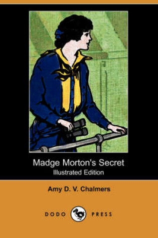 Cover of Madge Morton's Secret(Dodo Press)