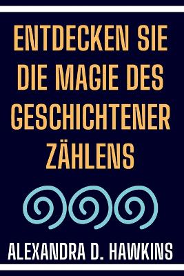 Book cover for Entdecken Sie die Magie des Geschichtenerzählens