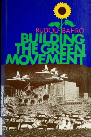 Cover of Building the Green Movement