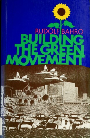 Book cover for Building the Green Movement