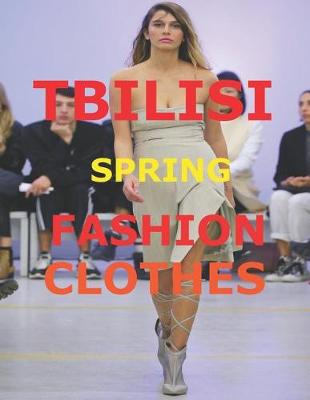Book cover for Tbilisi Spring Fashion Clothes