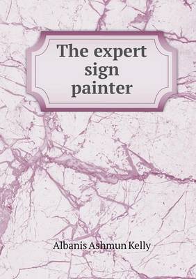 Book cover for The expert sign painter