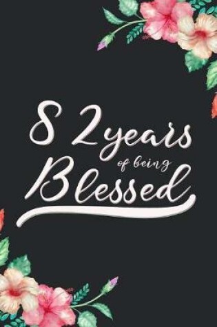 Cover of Blessed 82nd Birthday Journal