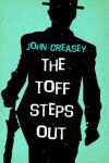 Book cover for The Toff Steps Out