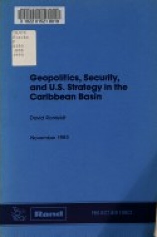 Cover of Geopolitics, Security, and U.S. Strategy in the Caribbean Basin