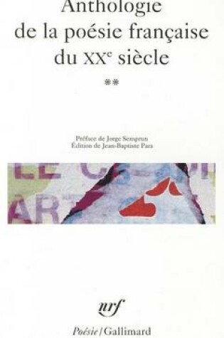 Cover of Anthologie de la poesie francaise du XXe siecle vol.2
