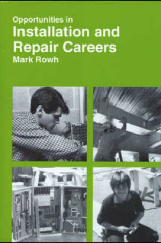 Cover of Opportunities in Installation and Repair Careers