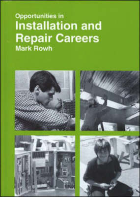 Cover of Opportunities in Installation and Repair Careers