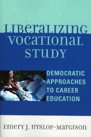 Cover of Liberalizing Vocational Study