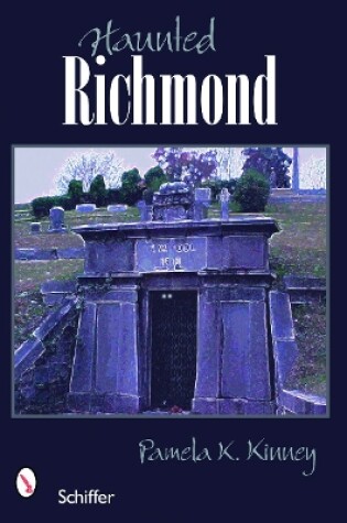Cover of Haunted Richmond, Virginia
