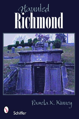 Book cover for Haunted Richmond, Virginia