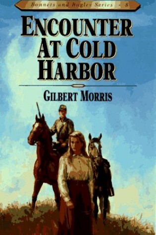 Cover of Encounter at Cold Harbor