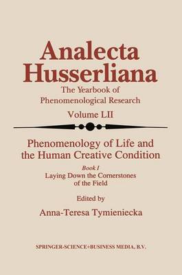 Book cover for Phenomenology of Life and the Human Creative Condition