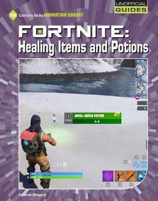 Book cover for Fortnite: Healing Items and Potions