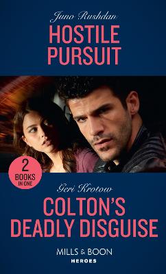 Book cover for Hostile Pursuit / Colton's Deadly Disguise