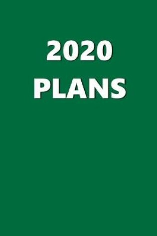 Cover of 2020 Daily Planner 2020 Plans Green Color 384 Pages