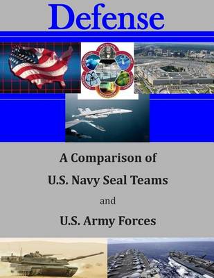 Book cover for A Comparison of U.S. Navy Seal Teams and U.S. Army Forces