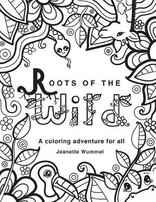 Book cover for Roots of the Wild