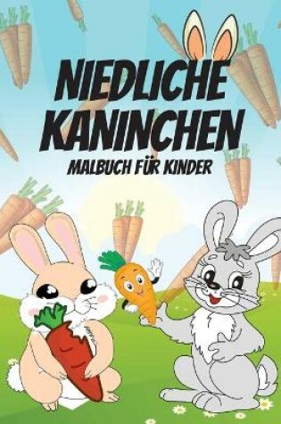 Cover of Niedliche Kaninchen Malbuch für Kinder