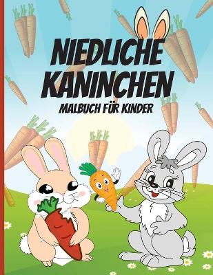 Book cover for Niedliche Kaninchen Malbuch für Kinder