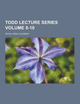 Book cover for Todd Lecture Series Volume 8-10