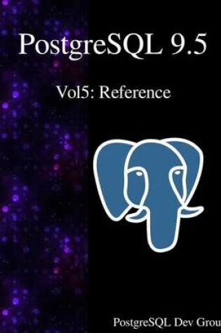 Cover of PostgreSQL 9.5 Vol5