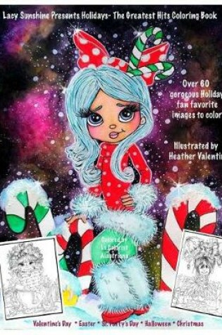 Cover of Lacy Sunshine Presents Holidays - The Greatest Hits Coloring Book