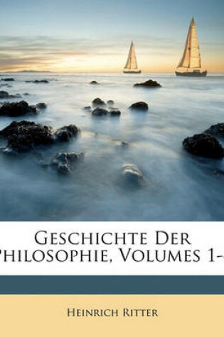 Cover of Zusatze Und Verbesserungen Zu Den Vier Ersten Theilen Der Geschichte Der Philosophie. Erster Ausgabe.