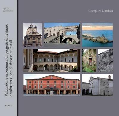 Cover of La Valutazione Economica Di Progetti Di Restauro E Valorizzazione Di Risorse Culturali