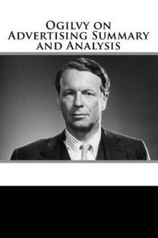 Cover of Ogilvy on Advertising Summary and Analysis