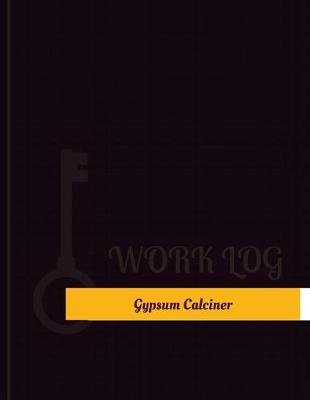 Book cover for Gypsum Calciner Work Log