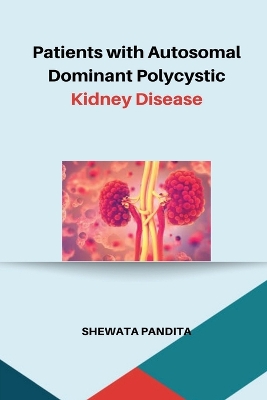 Book cover for Patients with Autosomal Dominant Polycystic Kidney Disease