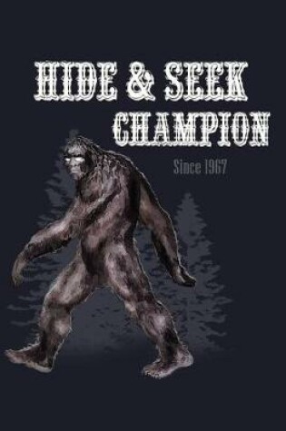 Cover of Hide & Seek Champion Since 1967