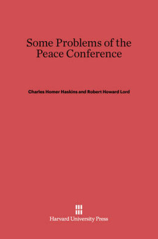 Cover of Some Problems of the Peace Conference