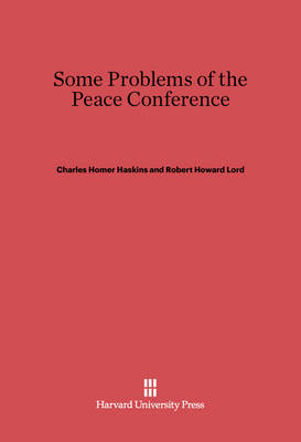 Book cover for Some Problems of the Peace Conference