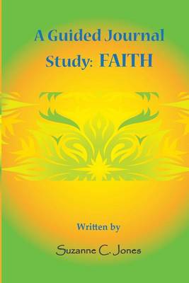 Book cover for A Guided Journal Study - FAITH