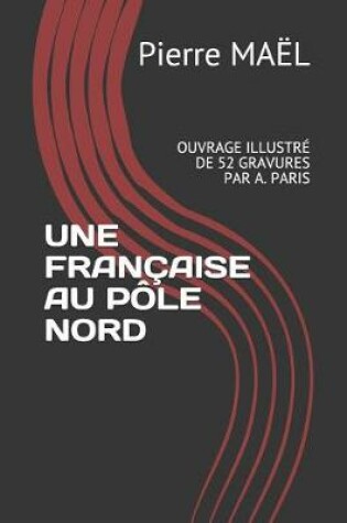 Cover of Une Francaise Au Pole Nord