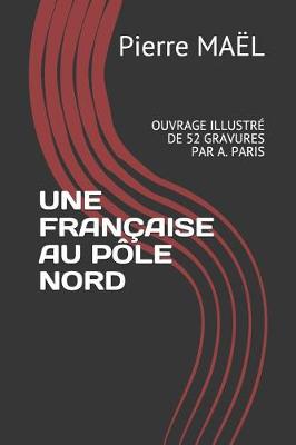 Book cover for Une Francaise Au Pole Nord