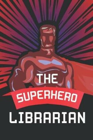 Cover of The Superhero Librarian