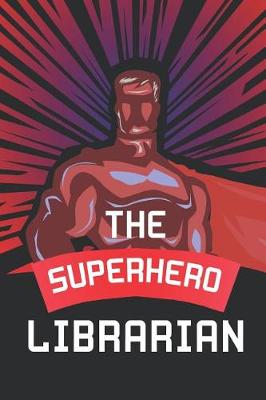 Book cover for The Superhero Librarian