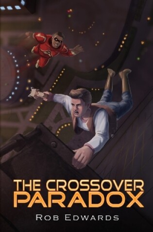 Cover of The Crossover Paradox Volume 2