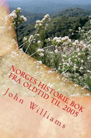 Cover of Norges Historie BOK Fra Oldtid Til 2005