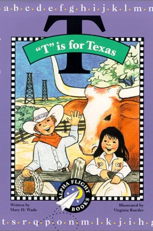 Cover of "T" is for Texas