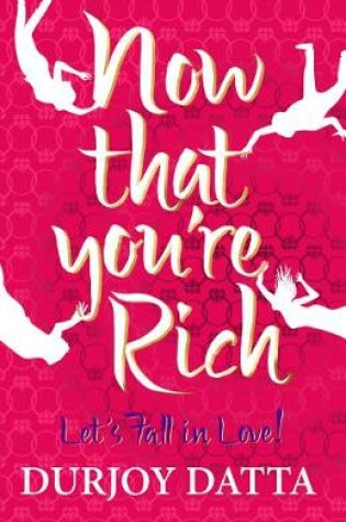Cover of Now That You're Rich