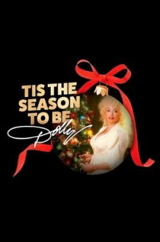 Cover of Tis the Season to be Dolly