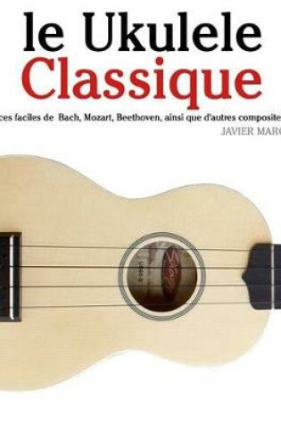 Cover of Le Ukulele Classique